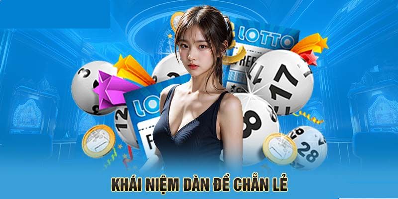 Khái niệm dàn đề chẵn lẻ